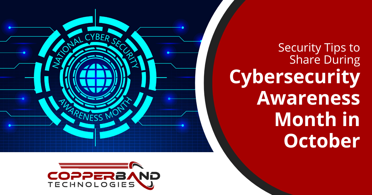 Security Tips To Share During Cybersecurity Awareness Month In October Copperband Tech 0067