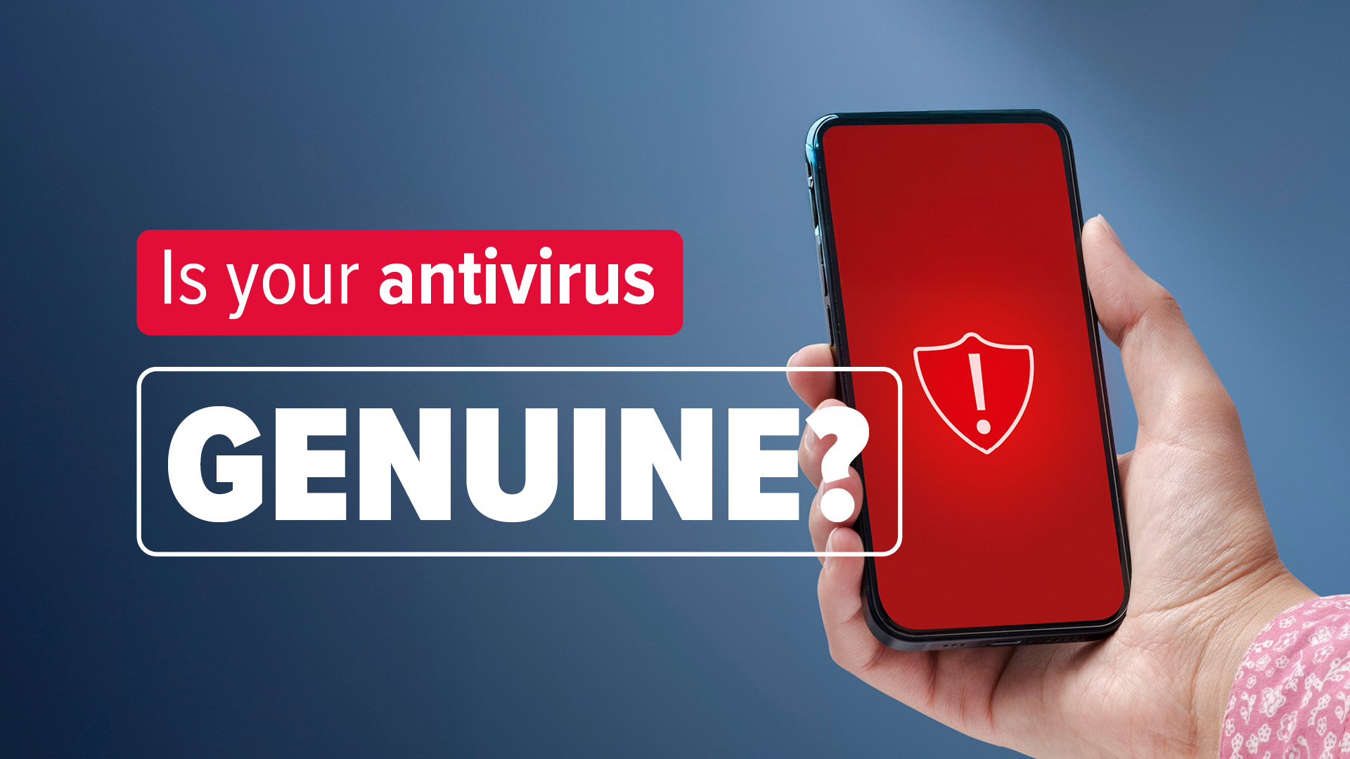 Is Your Antivirus Genuine